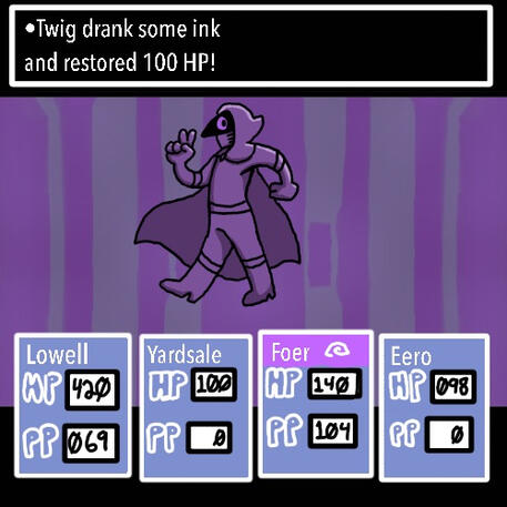 Twig drank some ink and restored 100 HP!